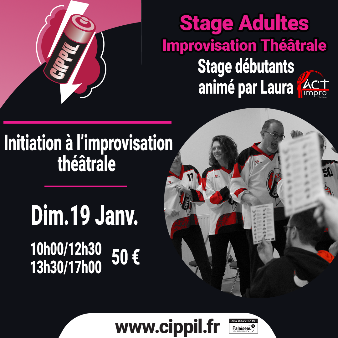 Stage Adultes – “Initiation au match d’improvisation” – Dimanche 19 Janvier 2025